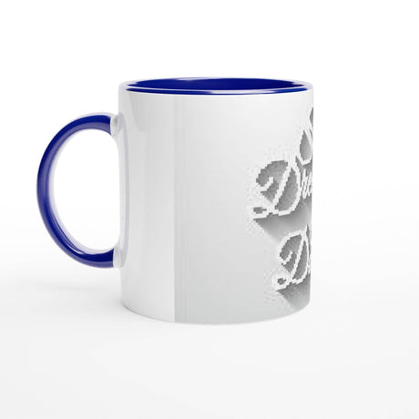 11oz Ceramic Mug - Stop dreaming start doing - Hilstor