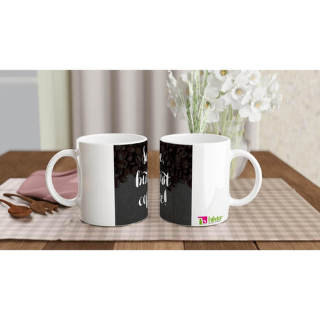 11oz Ceramic Mug colored rim, inside, and handle - sure but first coffee - Hilstor