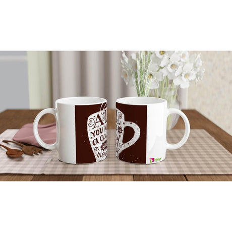 11oz Ceramic Mug - all you need a cup of black morning - Hilstor